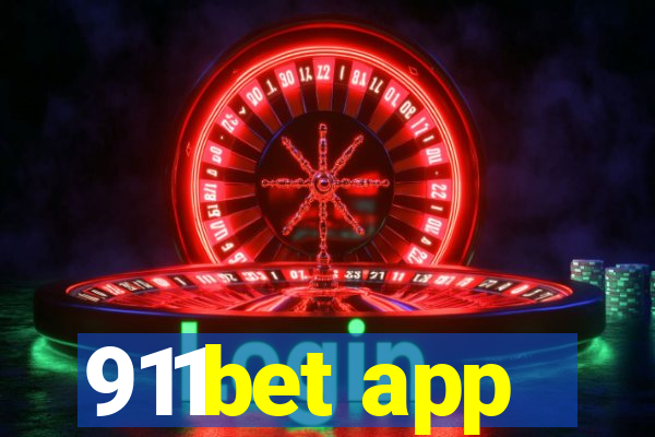 911bet app